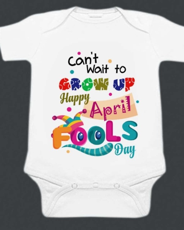 Baby romper with April Fools quotes, cute newborn outfit