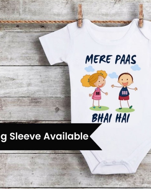 “Mere Pass Bhai Hai” baby onesie, cute and playful for gifting or celebrations